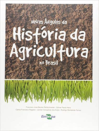 A Evolução da Agricultura no Brasil: Dos Ciclos Coloniais ao Agronegócio Moderno