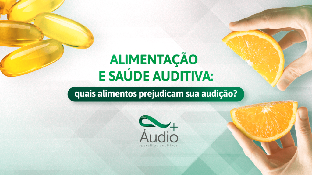Os Benefícios do Ômega-3 para a Audição