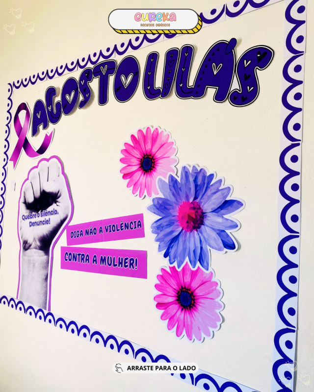 ideias criativas painel agosto lilas