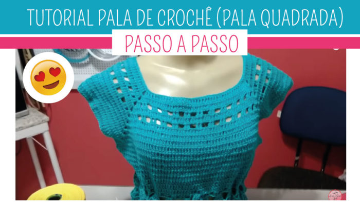 pala de croche passo a passo